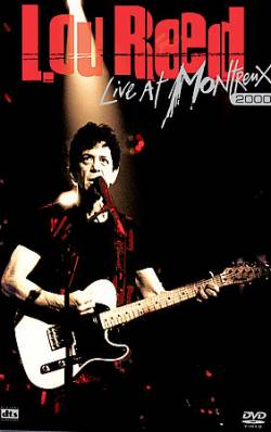 Lou Reed : Live at Montreux 2000
